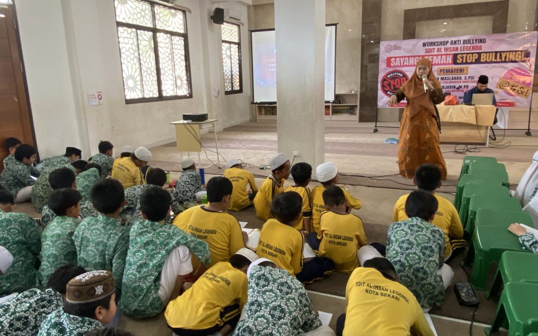 Workshop Anti-Bullying SDIT Al Ihsan Legenda: “Sayangi Teman, Stop Bullying”